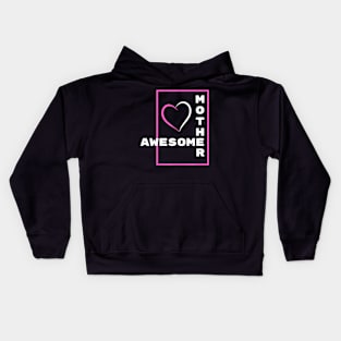 Awesome Mother Kids Hoodie